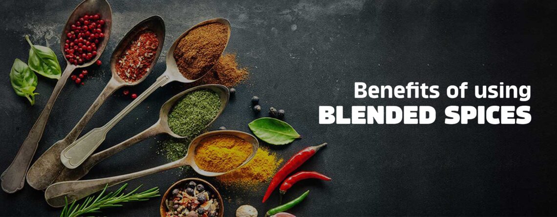 benefits of using blended spices