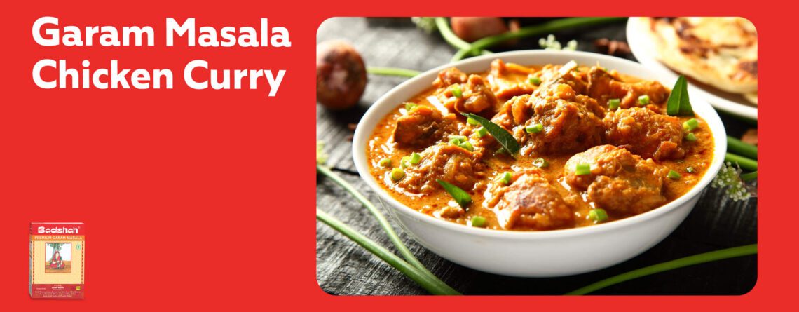 garam masala chicken curry