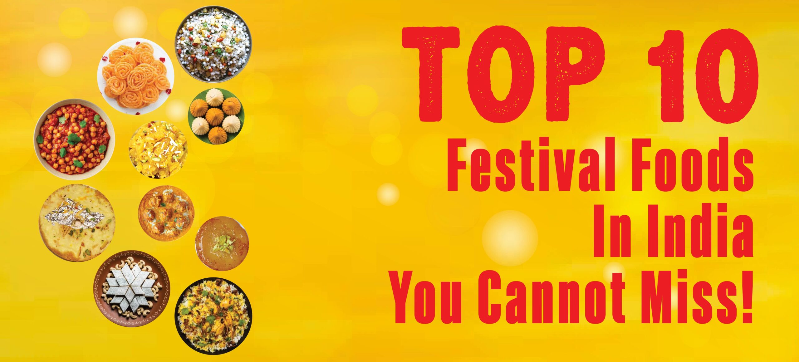 Top 10 Traditional Indian Festival Food - Don't Miss