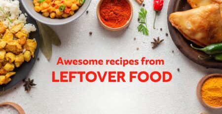 Awesome Recipes from Leftover Foods
